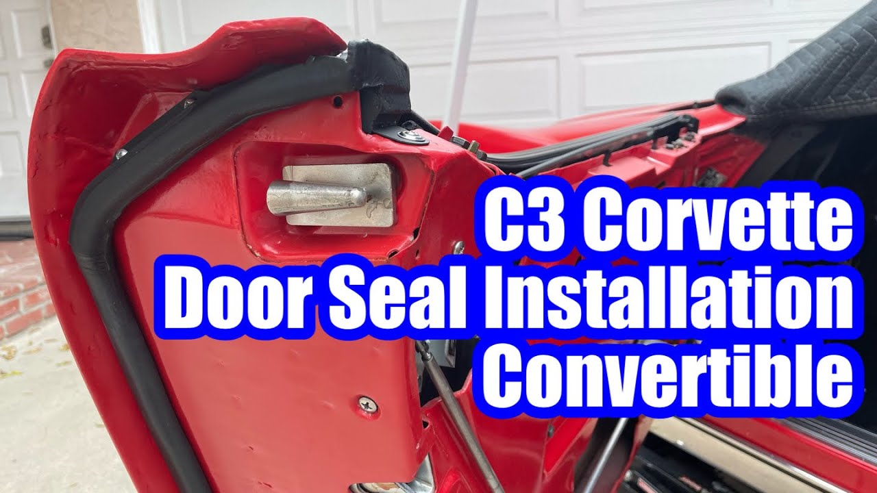 C3 Door Weather Seal Installation