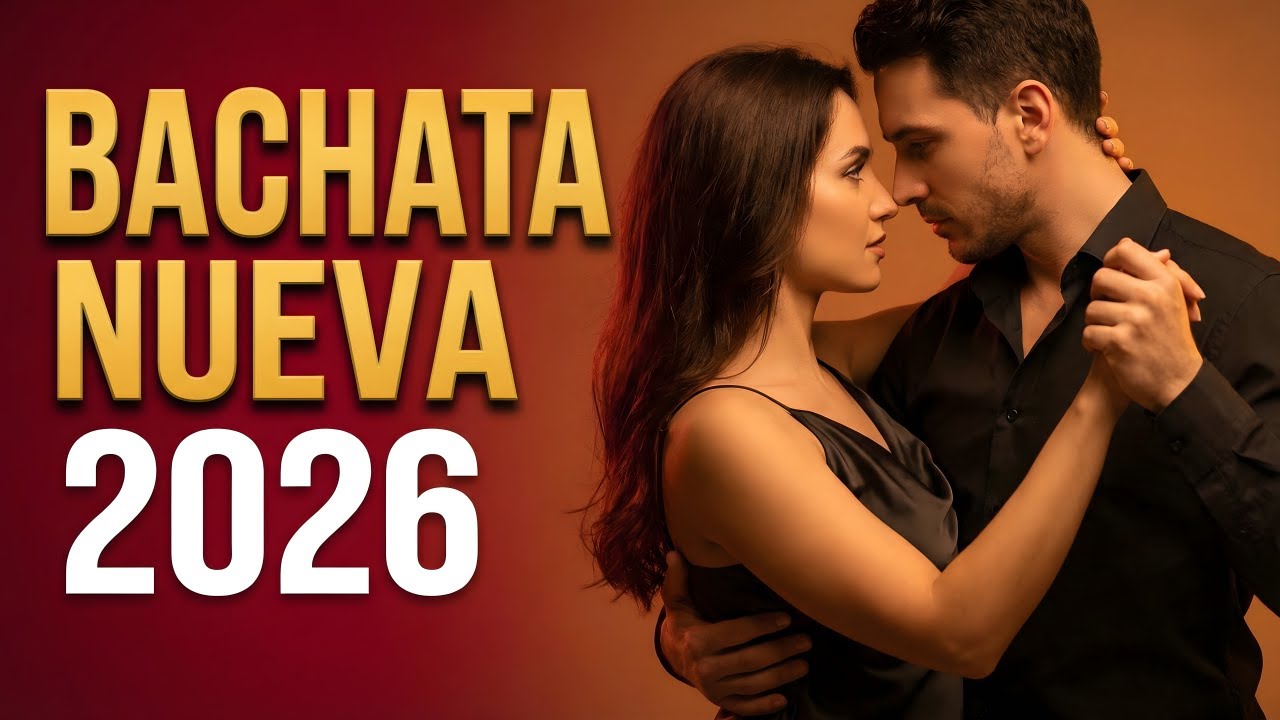 Bachata Mix 2026 Nostalgia y Amor | Bachata Suave
