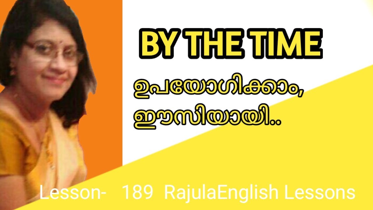 #BY THE TIME  |English Phrase | Spoken English in Malayalam| Lesson-189 Rajula English Lessons