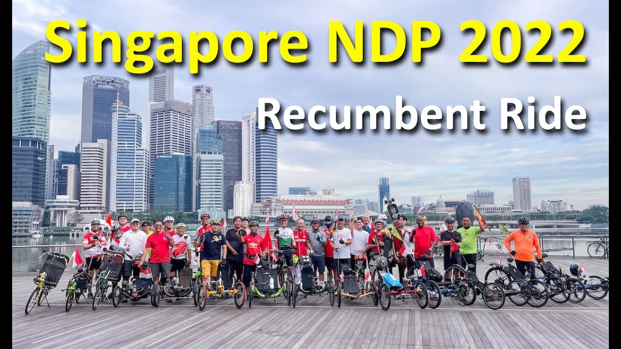 Singapore NDP 2022 Recumbent Ride - 躺车躺平骑