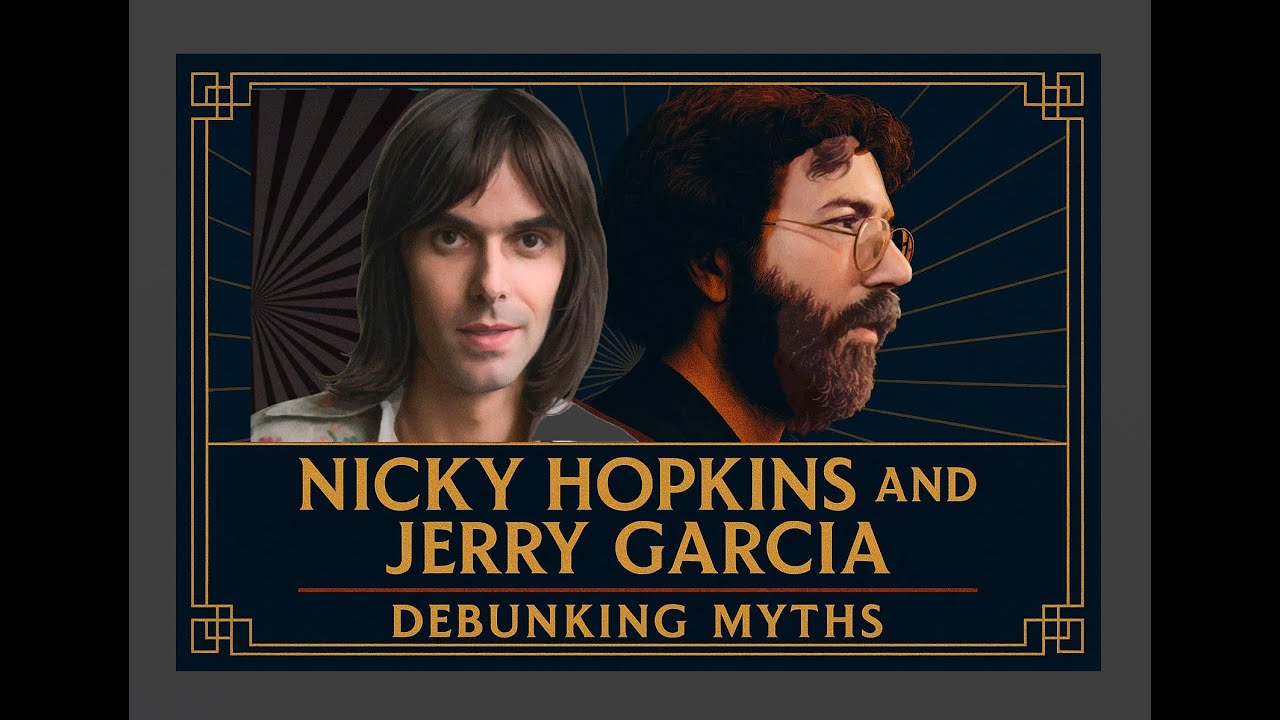 Nicky Hopkins and Jerry Garcia: Debunking Myths