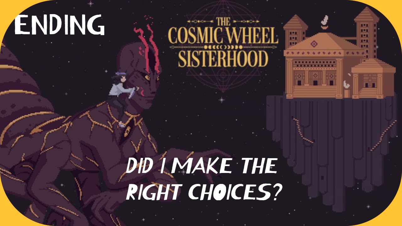 Paying or not paying the price /ENDING/THE COSMIC WHEEL SISTERHOOD /Let's Play