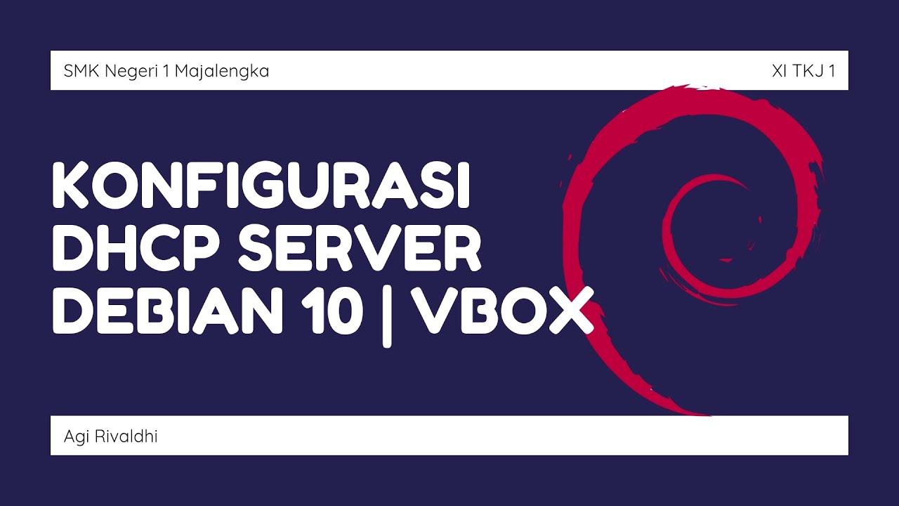 Instalasi & Konfigurasi DHCP Server | Debian 10 