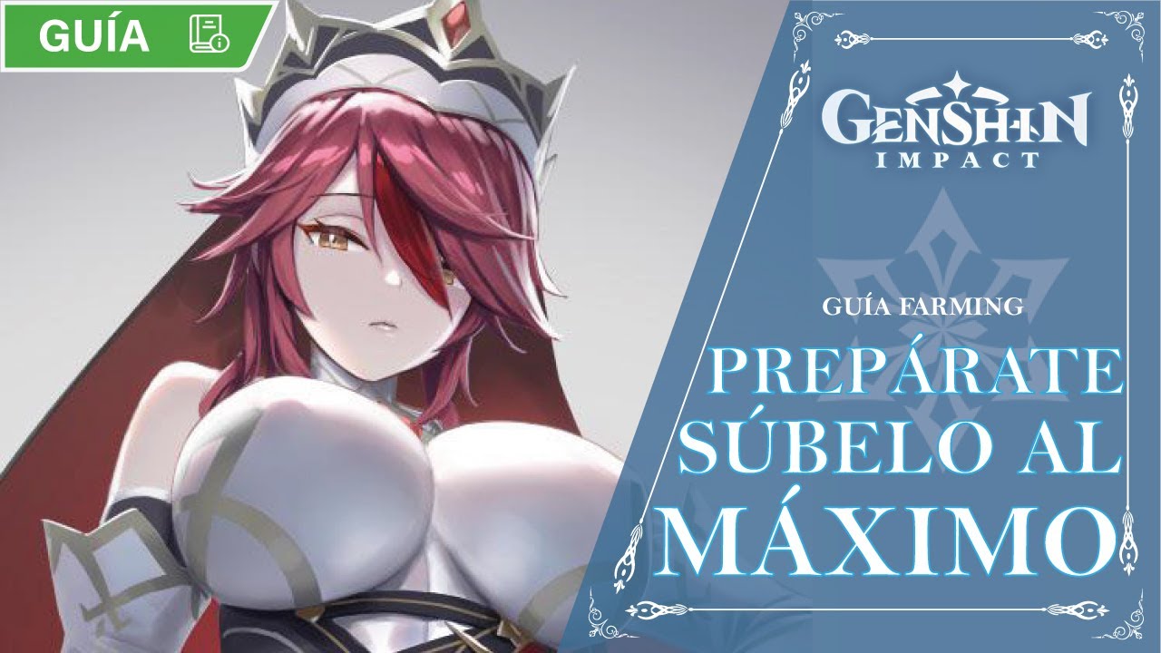 SUBE A ROSARIA AL MÁXIMO!!! RUTA FARMEO DE MATERIALES | Genshin Impact