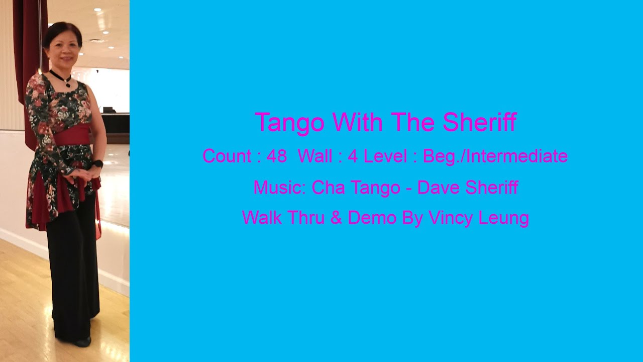 Tango With The Sheriff Line Dance - Walk Thru & Demo