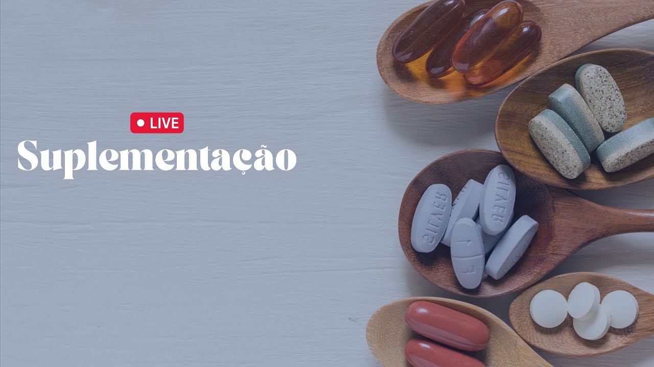 SUPLEMENTAÇÃO: QUANDO FAZ SENTIDO USAR?