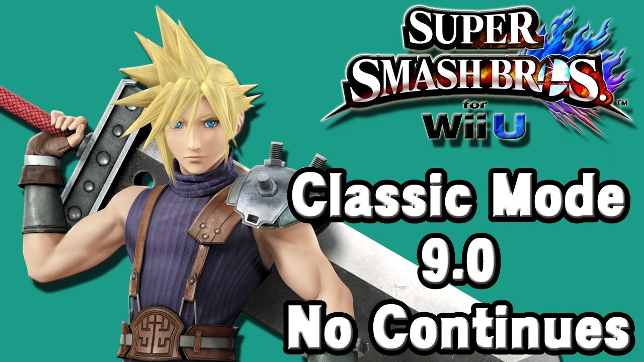 Super Smash Bros. For Wii U (Classic Mode 9.0 No Continues | Cloud Strife) 60fps
