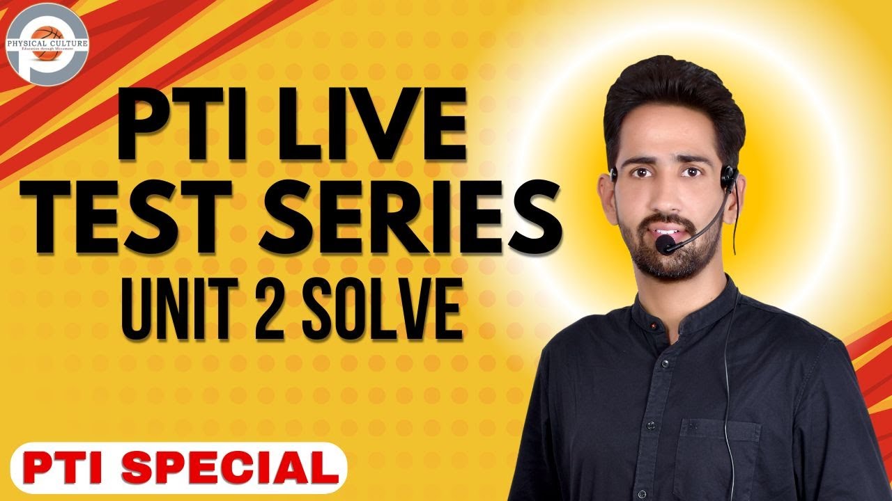 PTI 1st, 2nd, 3rd Grade Unit 2 LIVE Test | RPSC Pattern | Physical Culture App Test Series