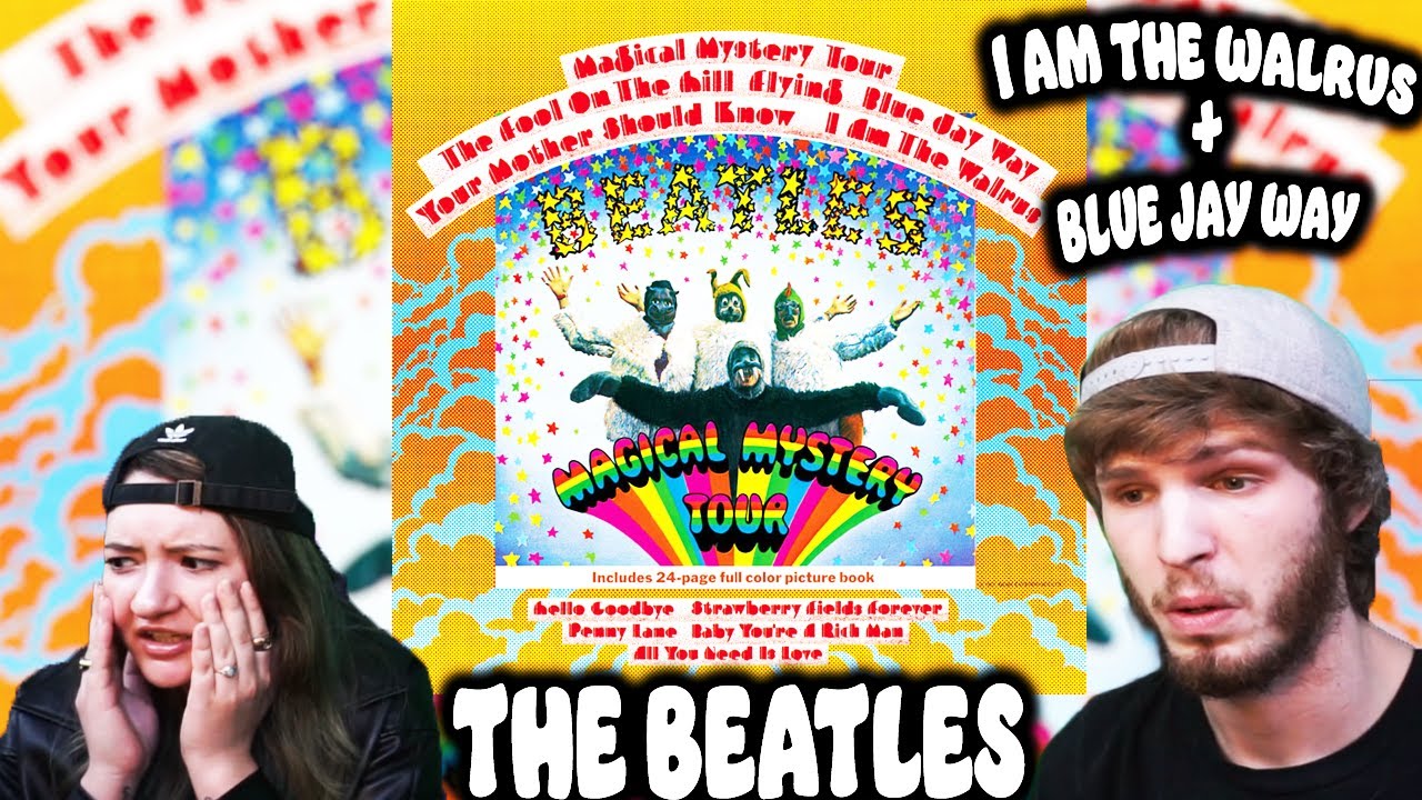 THE BEATLES - I AM THE WALRUS + BLUE JAY WAY | REACTION + LYRIC INTERPRETATION!