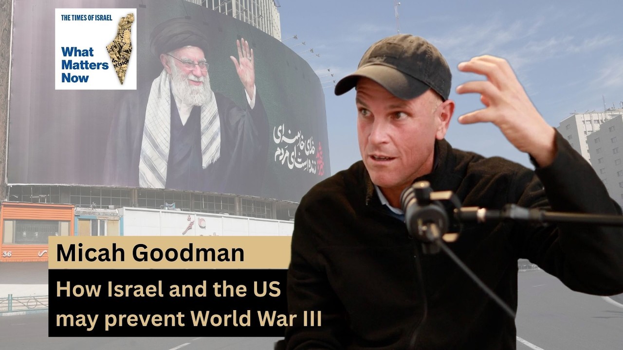 Micah Goodman: How Israel and the US may prevent World War III