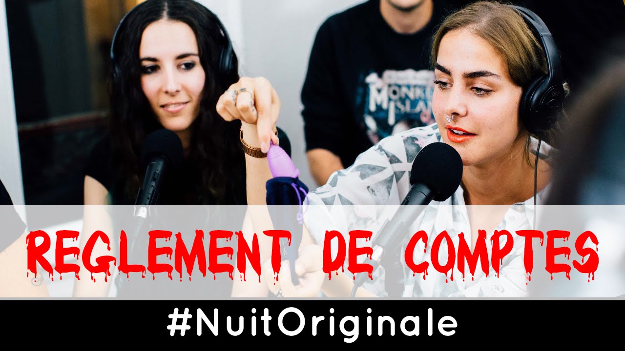 Peut-on avoir ses règles et faire de la mayonnaise ? - 01h - La 4ème #NuitOriginale