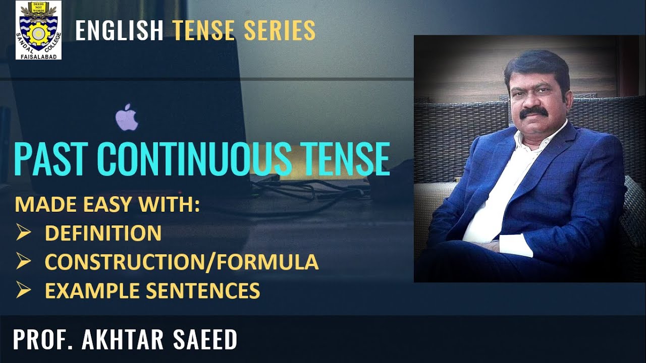 PAST CONTINUOUS TENSE with the best explanation & example sentences in Urdu English Hindi