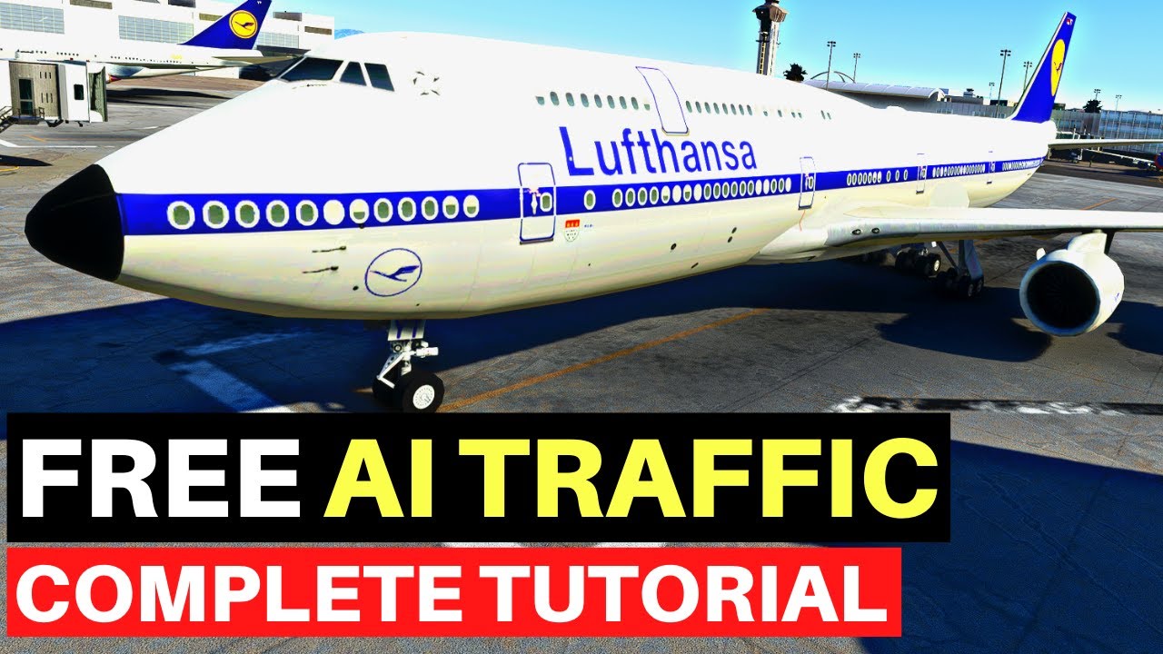 MSFS | AIG AI TRAFFIC TUTORIAL