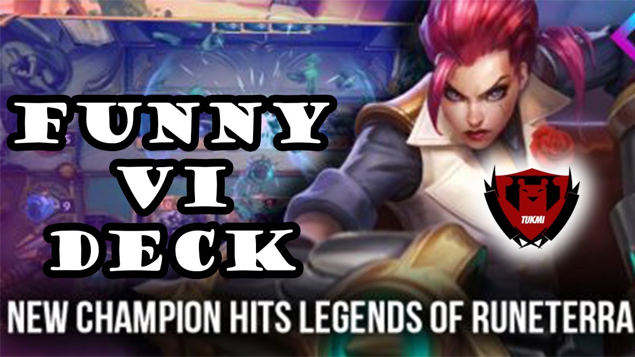 FUNNY VI DECK AND DEMACIA DECK | Legends of Runeterra Deck