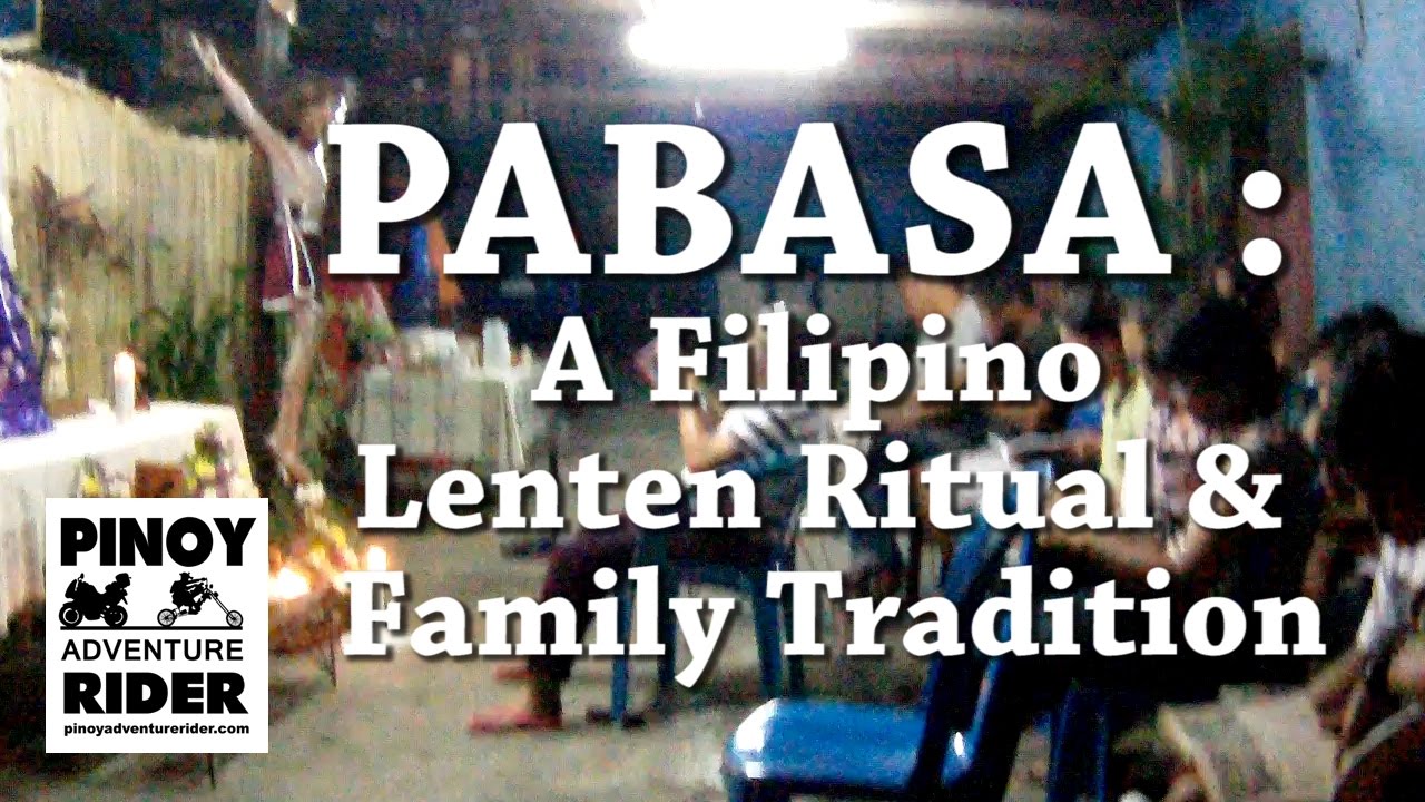 Pabasa: A Filipino Lenten Ritual & Family Tradition