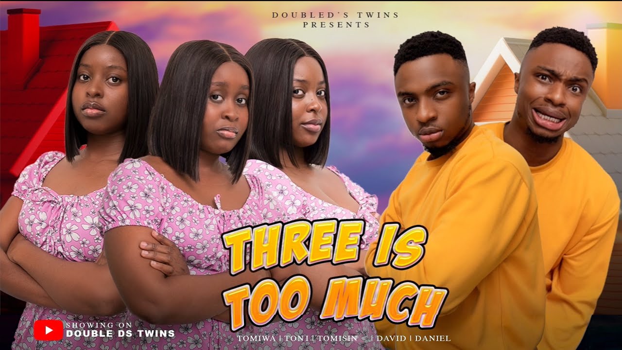 TWIN PROBLEM - THREE IS TOO MUCH FT DELESAFA TRIPLETS