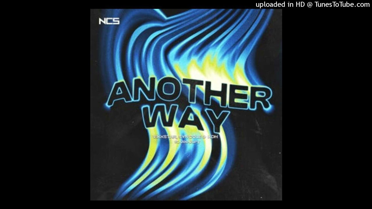 Vikkstar, Syn Cole & KDH - Another Way (Extended) (feat. Joe Jury) (NCS Beatport Exclusive)