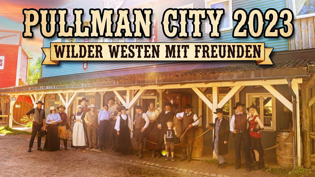Pullman City Harz 2023