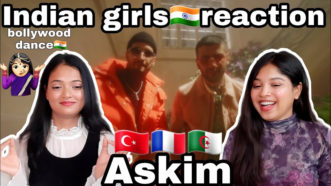 Indian girls🇮🇳 reaction |Askim| 🇹🇷🇫🇷🇩🇿 #reynmen #soolking #reaction #bollywood
