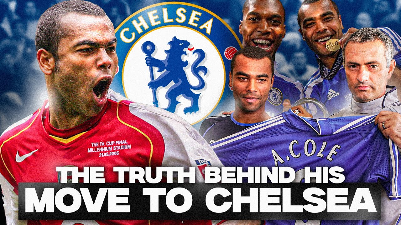 The Truth Behind Ashley Cole’s Shocking Move to Chelsea