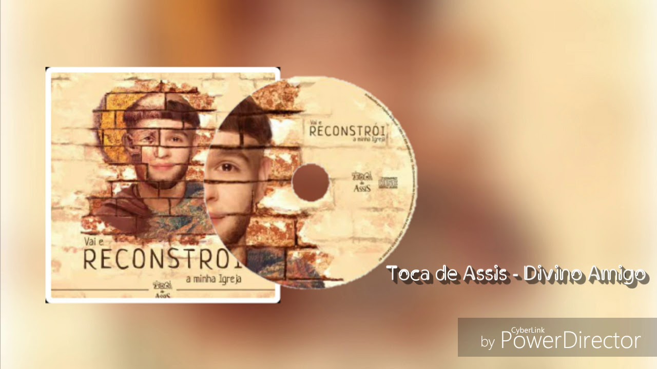 Toca de Assis - Divino Amigo