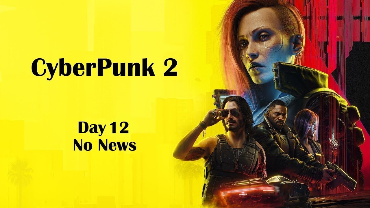 Day 12: Daily Cyberpunk 2 News