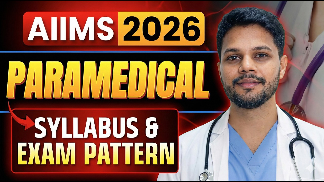 AIIMS Paramedical 2026 Syllabus | AIIMS Paramedical|  Exam Pattern 2026 | तैयारी कैसे करें?
