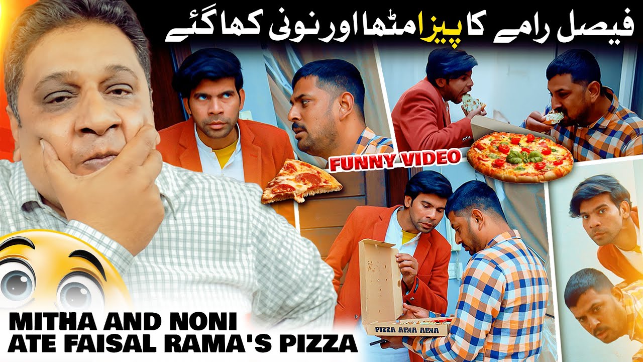 Faisal Ramay Ka Pizza Mithapuria or Noni Kha Gaye 😂🙏 | Faisal Ramay Ki Larai