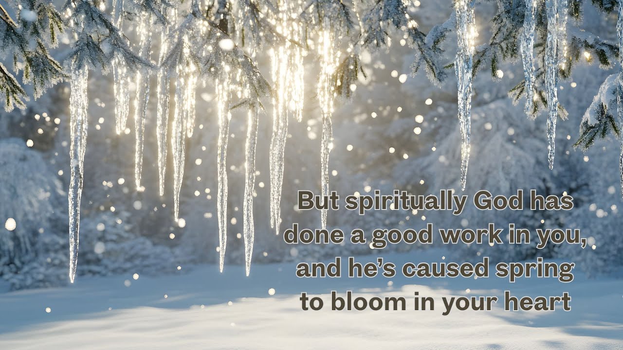 He’s Done a Good Work in You 