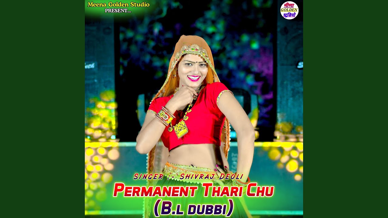 Permanent Thari Chu (B.L Dubbi)