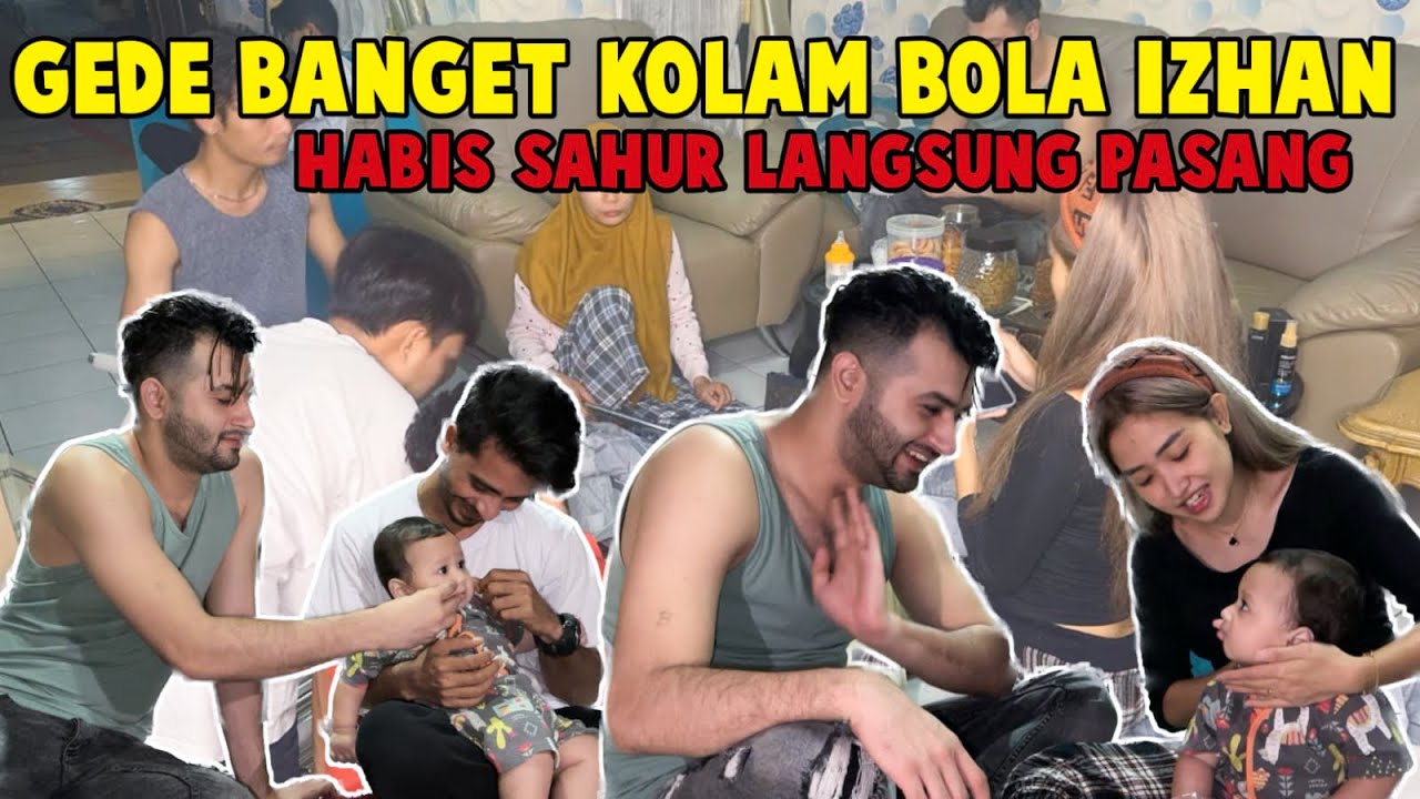 GEDENYA MAINAN IZHAN !!! SUBUH SUBUH LANGSUNG DI PASANG