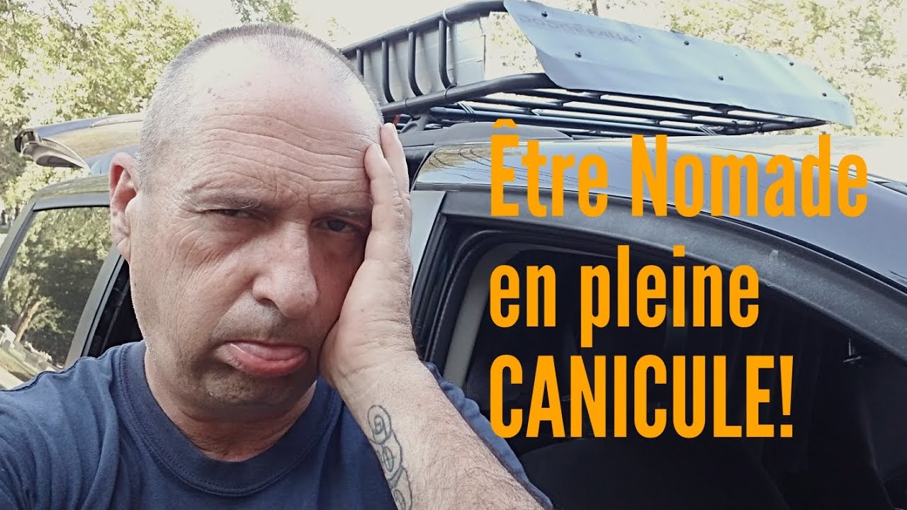 Comment survivre à la canicule comme nomade