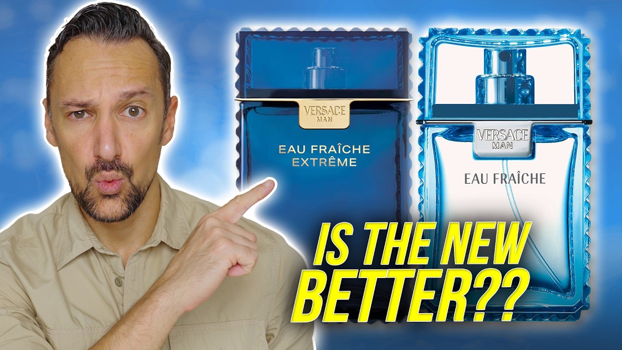 NEW Versace Man Eau Fraiche Extreme vs Man Eau Fraiche! Which is the best Eau Fraiche for men?