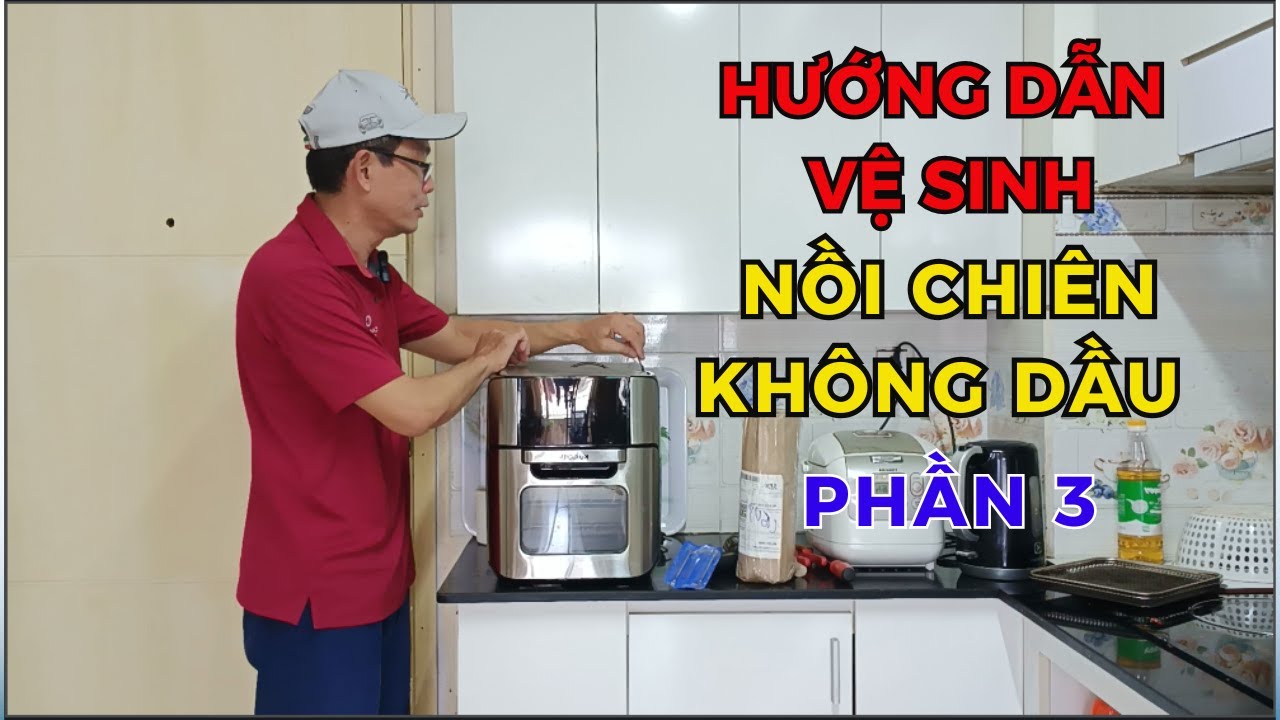 Hướng dẫn vệ sinh nồi chiên không dầu - Phần 3: lắp lại nồi chiên không dầu | Meparc water