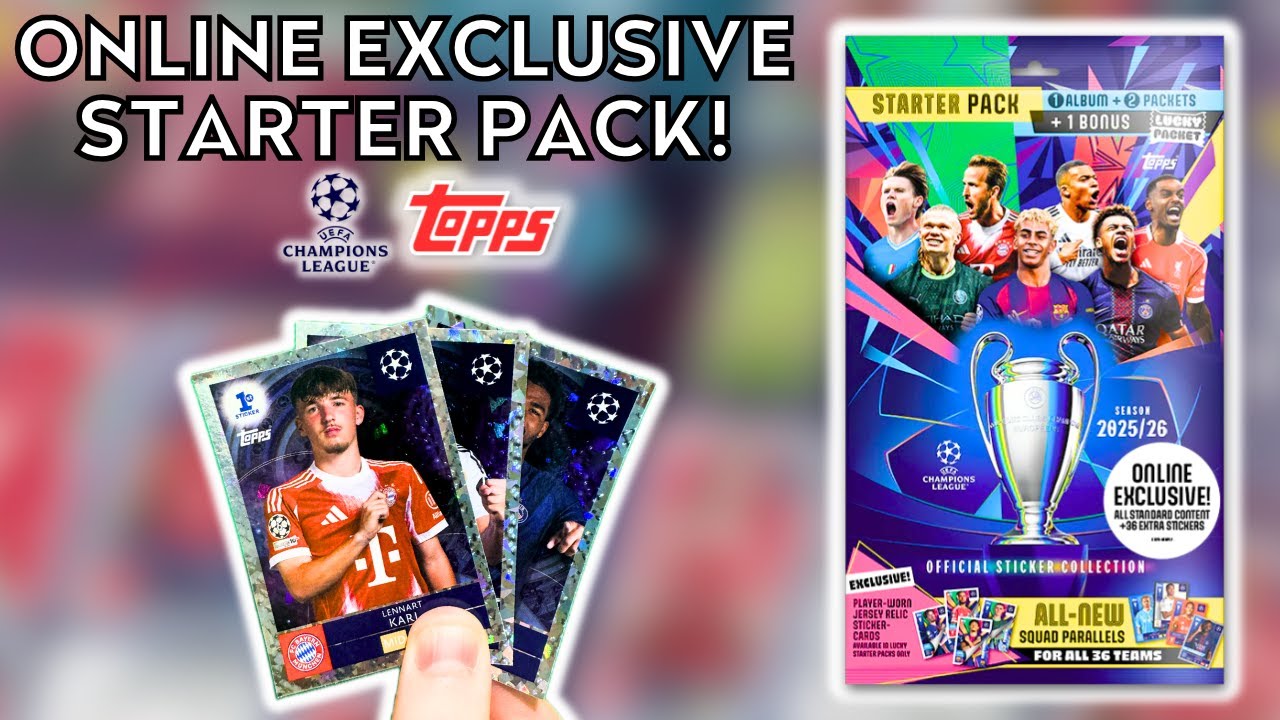 ЭКСКЛЮЗИВНЫЙ ОНЛАЙН-СТАРТОВЫЙ НАБОР! | КОЛЛЕКЦИЯ НАКЛЕЕК TOPPS UEFA CHAMPIONS LEAGUE 2025/26