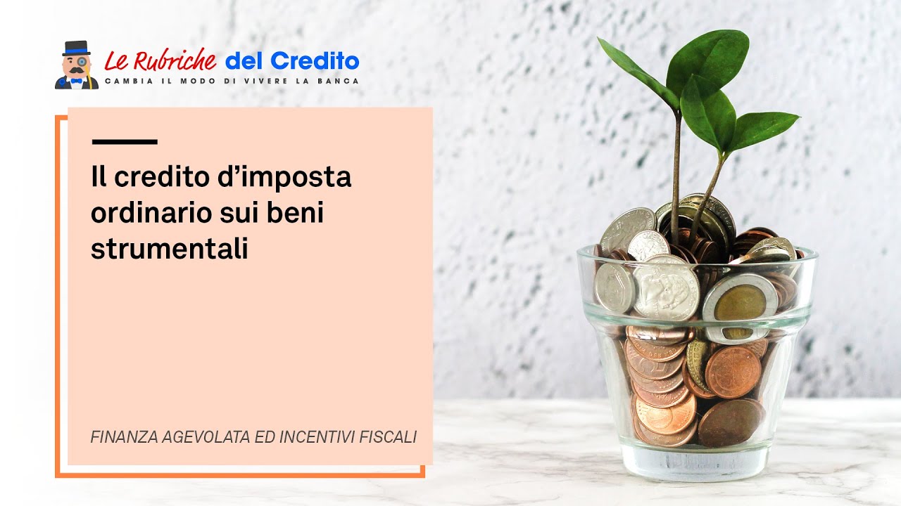 Il credito d'imposta ordinario su beni strumentali: caratteristiche di base