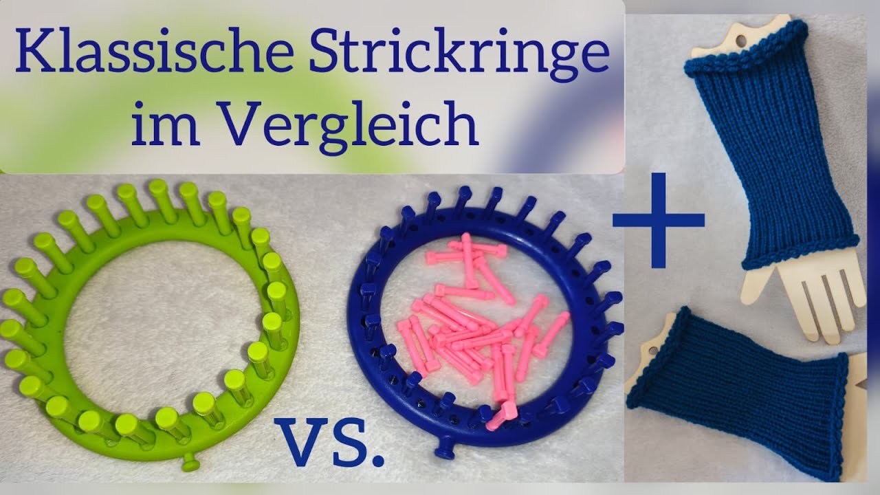 Klassische Strickringe im Vergleich + Tutorial für extrem einfache Pulswärmer