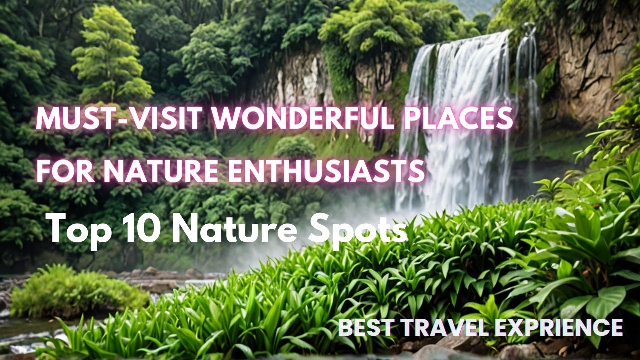 Must-Visit Wonderful Places for Nature Enthusiasts!  [#travel #nature #viral #viralvideo #explore]