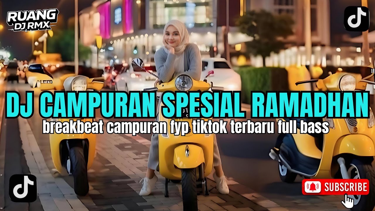 DJ CAMPURAN SPESIAL RAMADHAN - DJ TIKTOK TERBARU 2026 FULL BASS 🎵 DJ BREAKBEAT BARAT TERBARU 2026 🎵