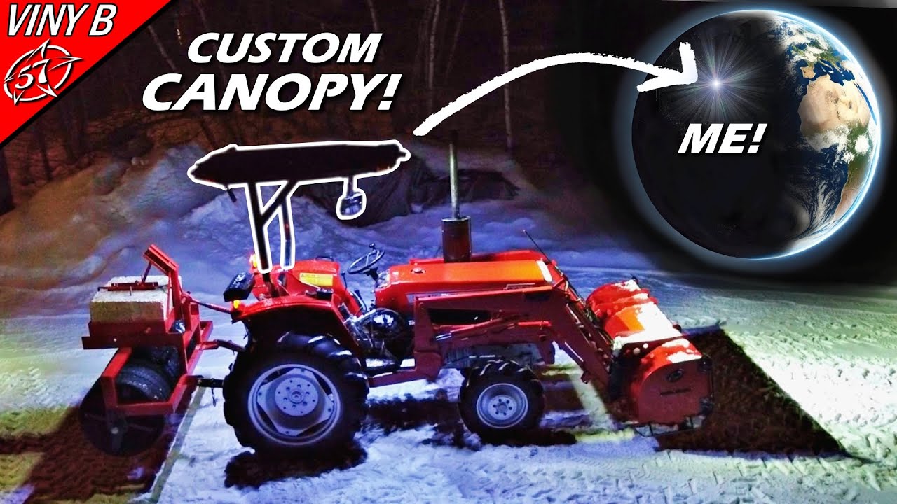 I Built the Brightest Tractor Canopy EVER!