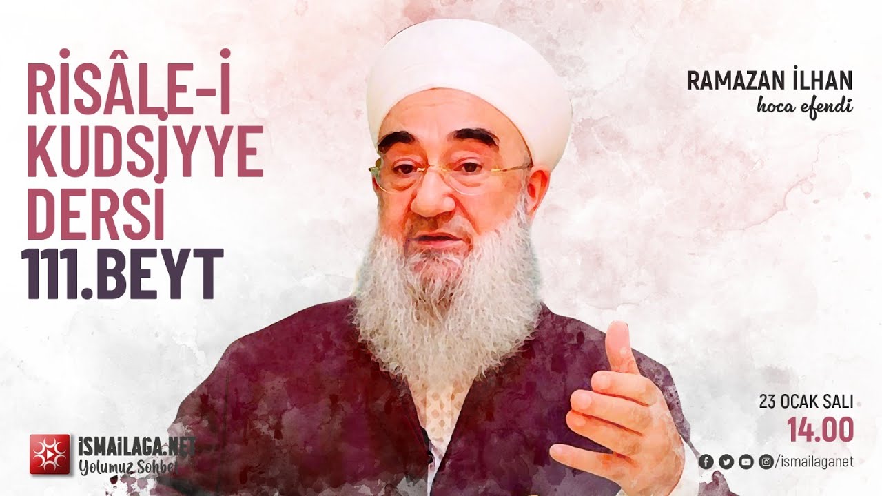 Risâle-i Kudsiyye 111. Beyt Tercüme ve Şerhi – Ramazan İlhan Hoca Efendi