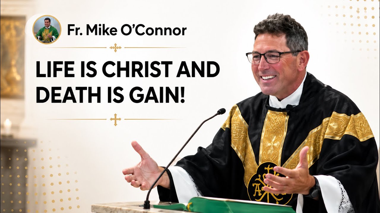 Life Is Christ and Death Is Gain