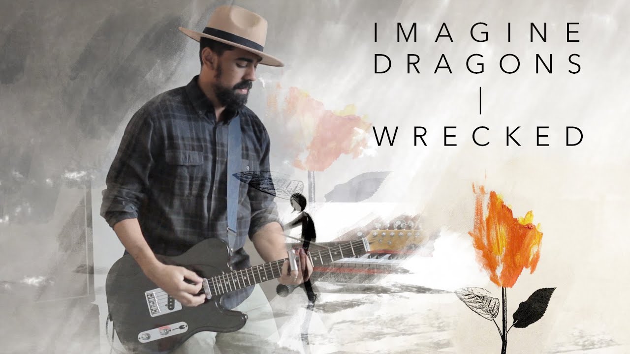 Imagine Dragons - Wrecked - Drey Henrique Guitar Cover