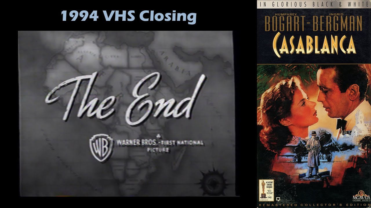 Casablanca (1994 VHS Closing)