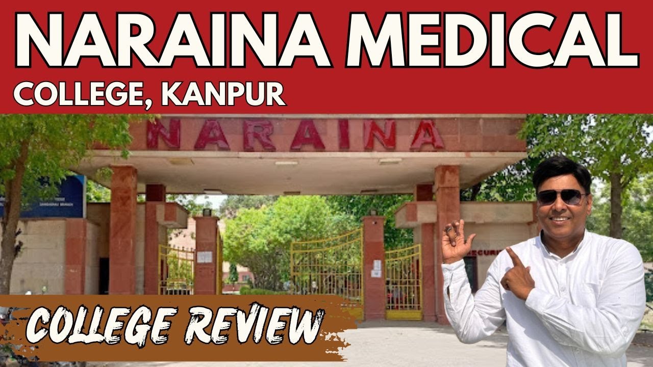 Naraina Medical College Kanpur | College Review | Cut-off, Fees, Admission, Eligibility