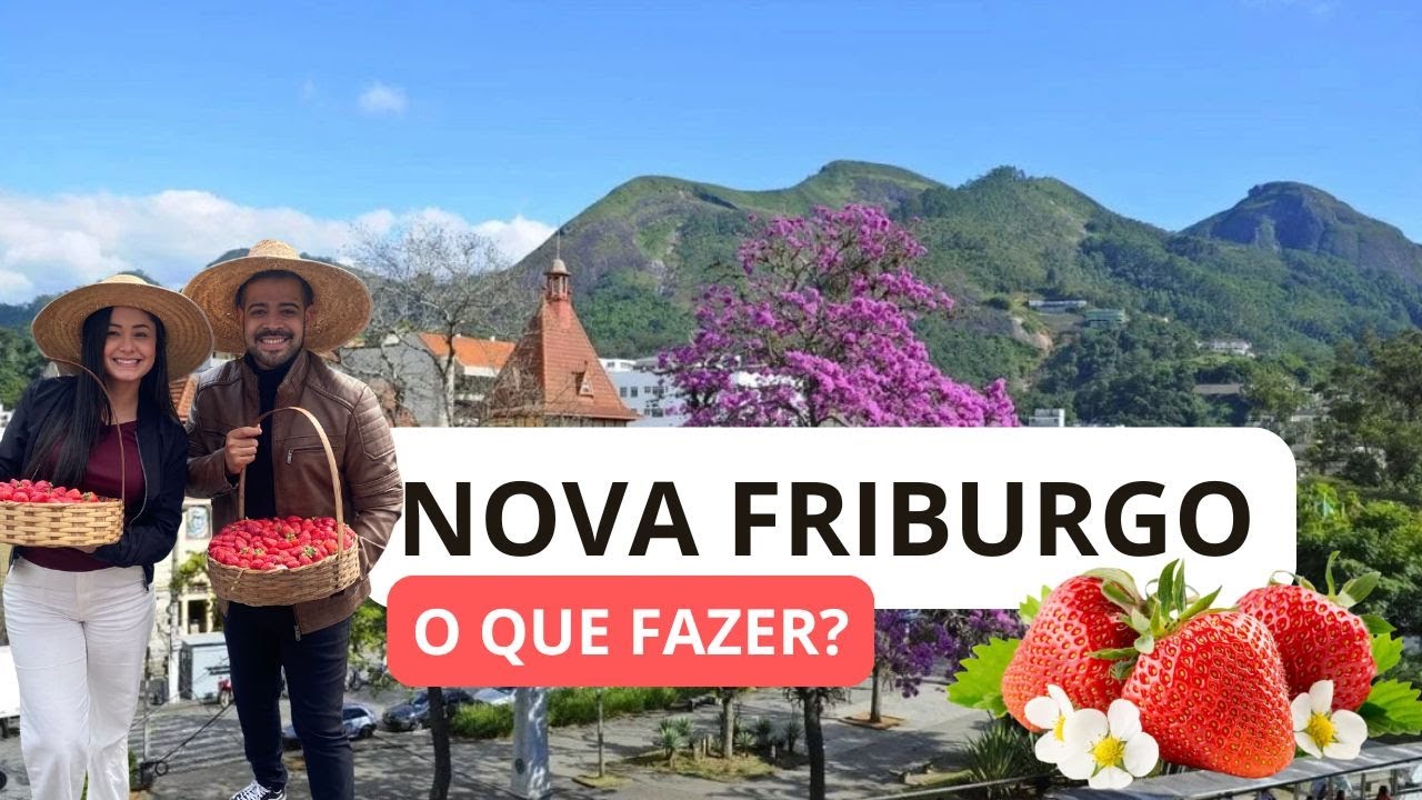O QUE FAZER EM NOVA FRIBURGO (RJ)?