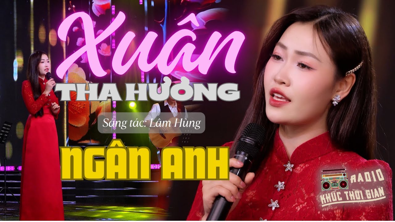 Xuân Tha Hương – Ngân Anh Bolero | Ai Xa Quê Nghe Cũng Rưng Rưng…