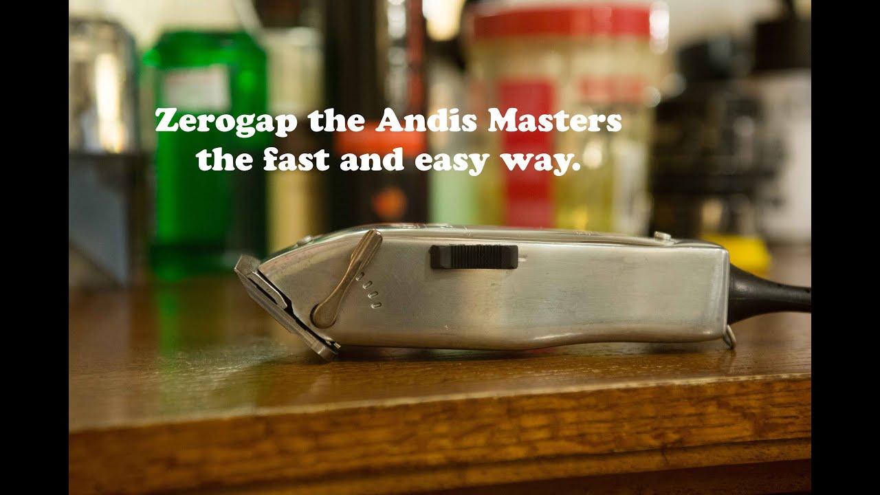 Zerogap your Andis Masters the fast and easy way.