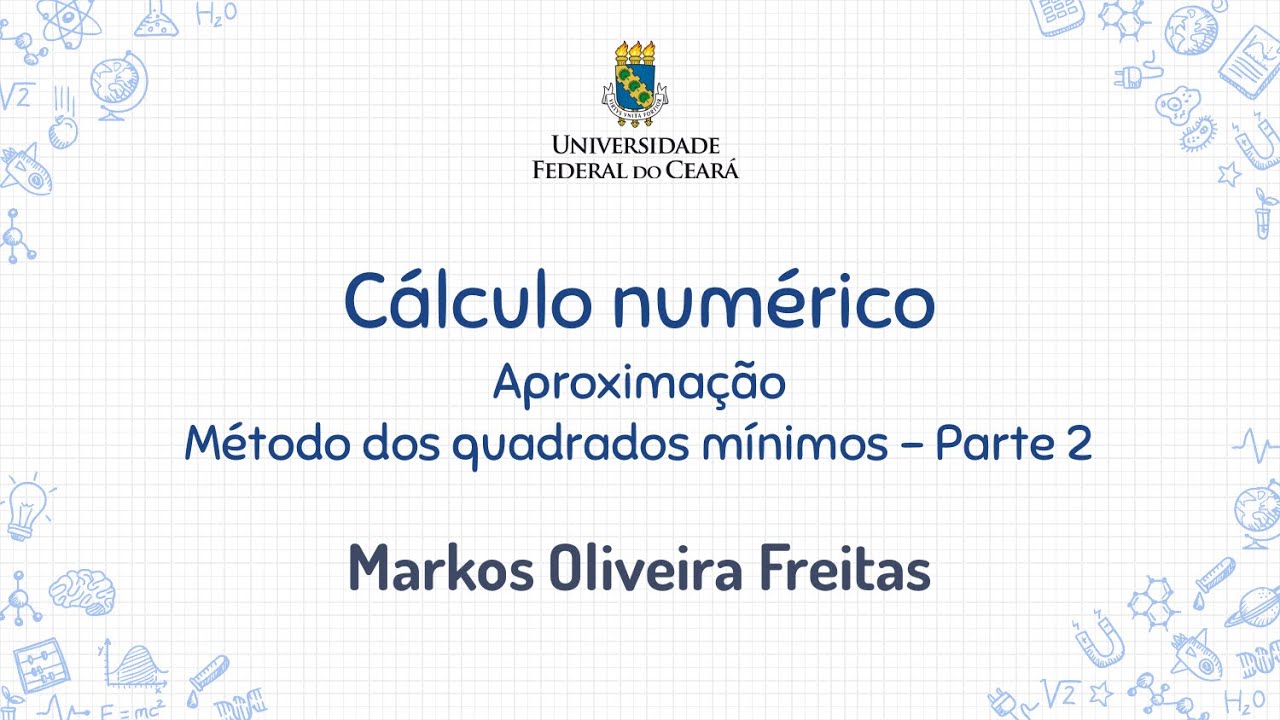 079 - Aproximação - Método dos quadrados mínimos - Parte 2