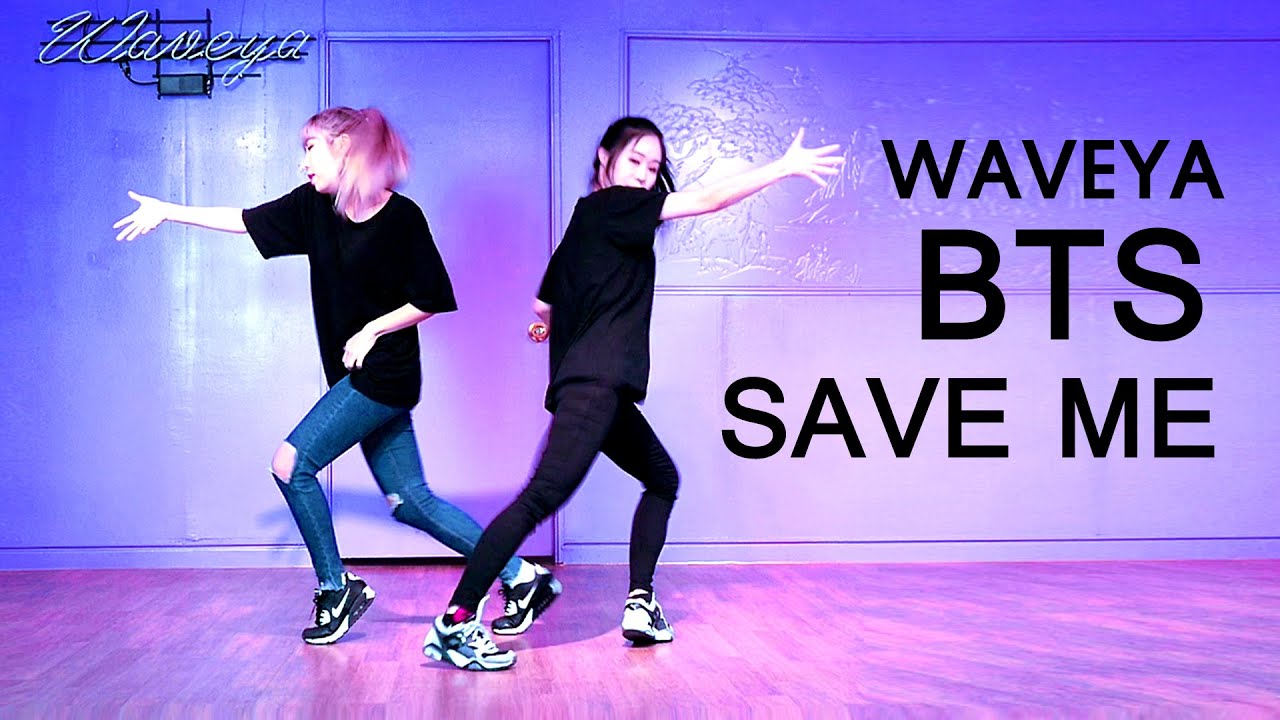 BTS 방탄소년단 Save ME cover dance WAVEYA 웨이브야